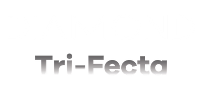 Diamond Tri-Fecta